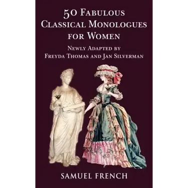 50 Fabulous Classical Monologues for Women