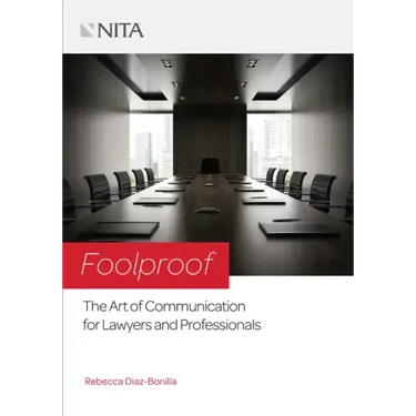 Foolproof: The Art of Communication for Lawyers and Professionals