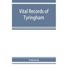 Vital records of Tyringham, Massachusetts to the year 1850