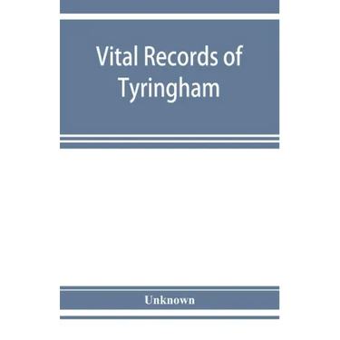 Vital records of Tyringham, Massachusetts to the year 1850