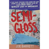 Semi-Gloss