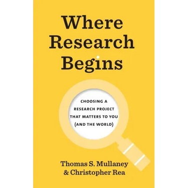 Where Research Begins: Choosing a Research Project That Matters to You (and the World)