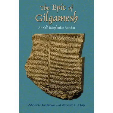 The Epic of Gilgamesh: An Old Babylonian Version