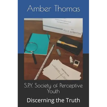 S.P.Y. Society of Perceptive Youth: Discerning the Truth