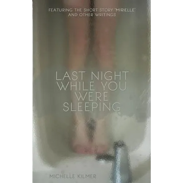 Last Night While You Were Sleeping