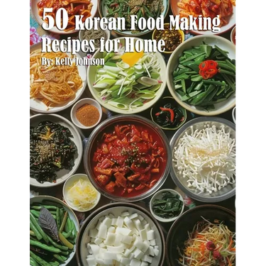 50 Korean Food Making Recipes for Home