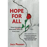 Hope for All: Three Principles Interviews and More from the Front Lines