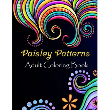 Paisley patterns adult coloring book: Paisley patterns Coloring Book For Adults Relaxation & Stress Relieving Book Designs, 100 Amazing patterns Patte