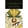Animal, Vegetable, Mineral: Ethics and Objects