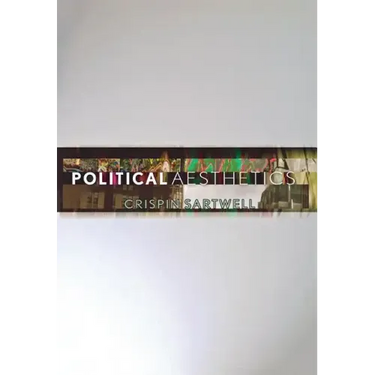 Political Aesthetics