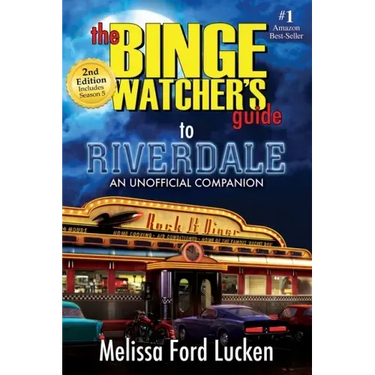 The Binge Watcher's Guide to Riverdale