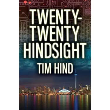 Twenty-Twenty Hindsight