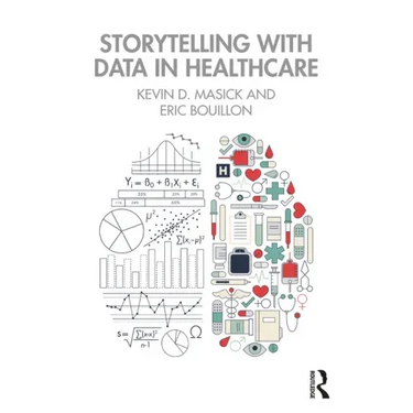 Storytelling with Data in Healthcare