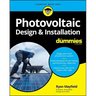 Photovoltaic Design & Installation for Dummies