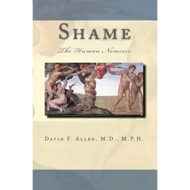 Shame: The Human Nemesis