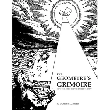 The Geometre's Grimoire: How Geometry Became Trigonometry