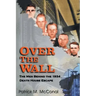 Over the Wall: The Men Behind the 1934 Death House Escape