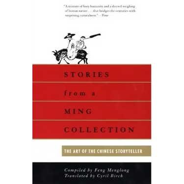 Stories from a Ming Collection: The Art of the Chinese Storyteller