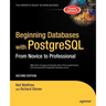 Beginning Databases with PostgreSQL: From Novice to Professional