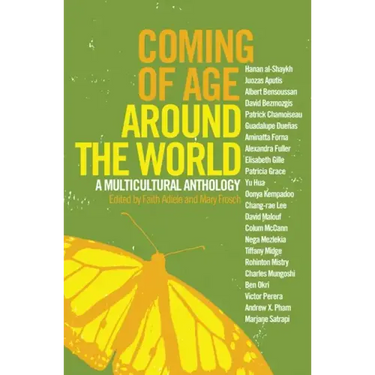 Coming of Age Around the World: A Multicultural Anthology