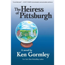 The Heiress of Pittsburgh