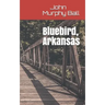 Bluebird, Arkansas