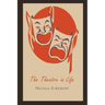 The Theatre in Life