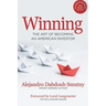 Winning: The Art of Becoming an American Investor