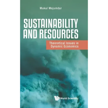 Sustainability and Resources: Theoretical Issues in Dynamic Economics