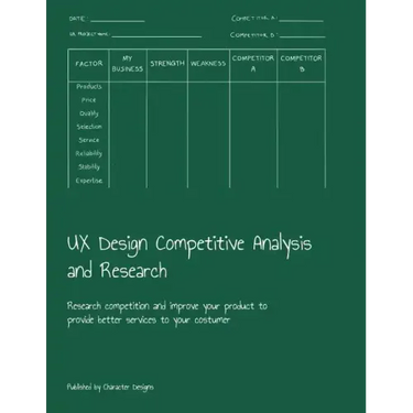 UX Design Competitive Analysis and Research: Research competition and improve your product to provide better services to your costumer