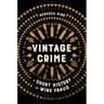 Vintage Crime: A Short History of Wine Fraud