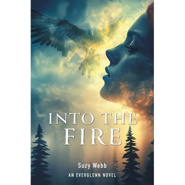 Into The Fire: An Everglenn Novel