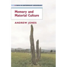 Memory and Material Culture