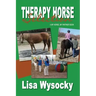 Therapy Horse Selection: A My Horse, My Partner Book