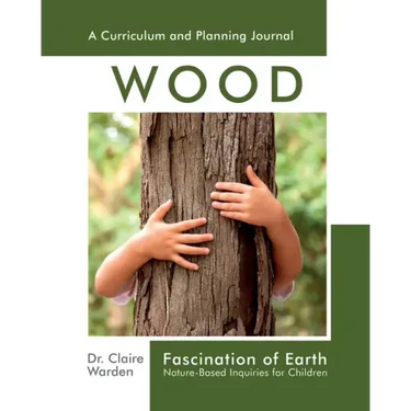 Fascination of Earth: Nature-Based Inquiries for Children