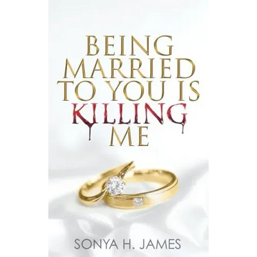 Being Married To You Is Killing Me