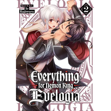 Everything for Demon King Evelogia Vol. 2