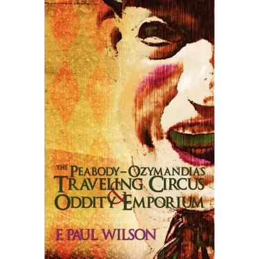 The Peabody- Ozymandias Traveling Circus & Oddity Emporium