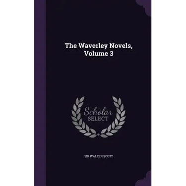 The Waverley Novels, Volume 3