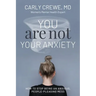 You Are Not Your Anxiety: How to Stop Being an Anxious People Pleasing Mess