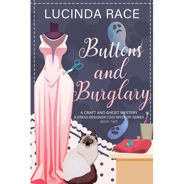 Buttons & Burglary LP: A Craft and Ghost Cozy Mystery