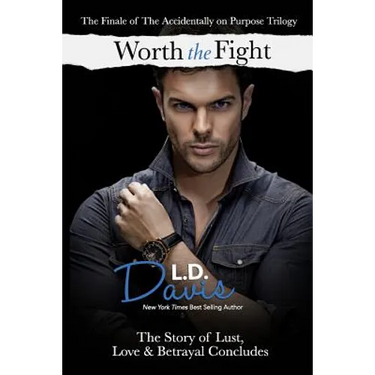 Worth the Fight: (Accidentally on Purpose #3)