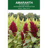 Amaranth: An Ancient Grain and Exceptionally Nutritious Food