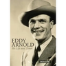 Eddy Arnold: His Life and Times