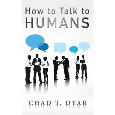 How to Talk to Humans