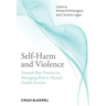Self-Harm and Violence