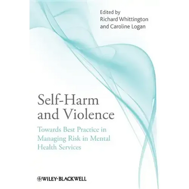 Self-Harm and Violence