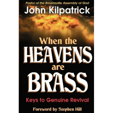 When the Heavens Are Brass
