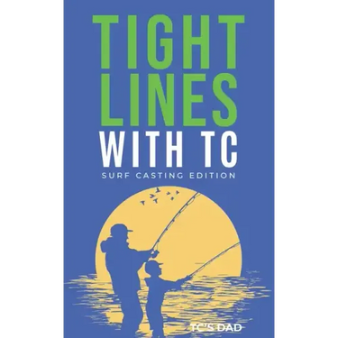 Tight Lines With TC: Surf Edition