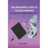 The Beginner's Guide to Clothes Mending: Stitching Your Wardrobe Back to Life
